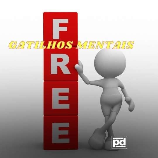 gatilho mental da gratuidade-